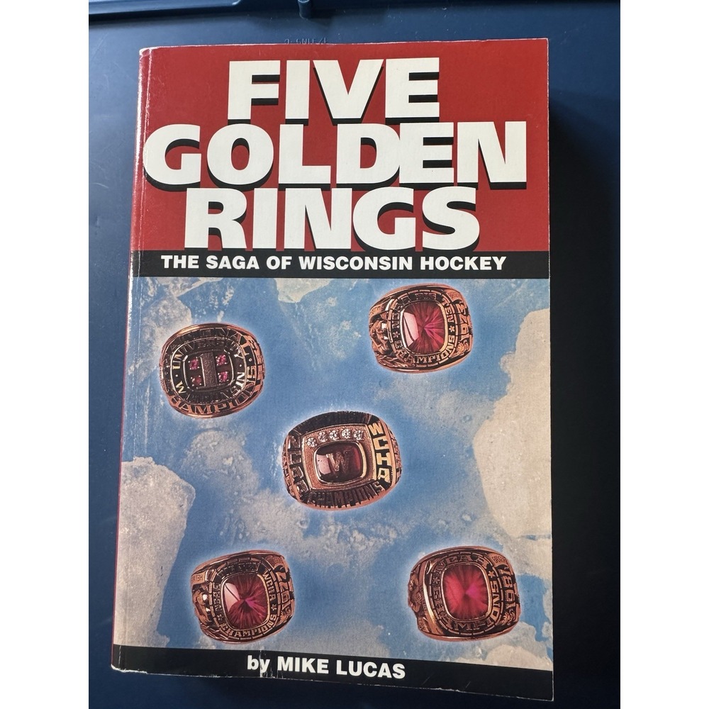 Five Golden Rings Wisconsin Hockey Mike Lucas 1995 Signed by Coach Jeff Sauer